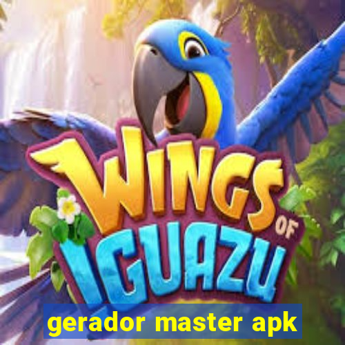 gerador master apk