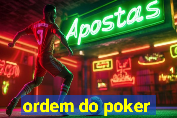 ordem do poker