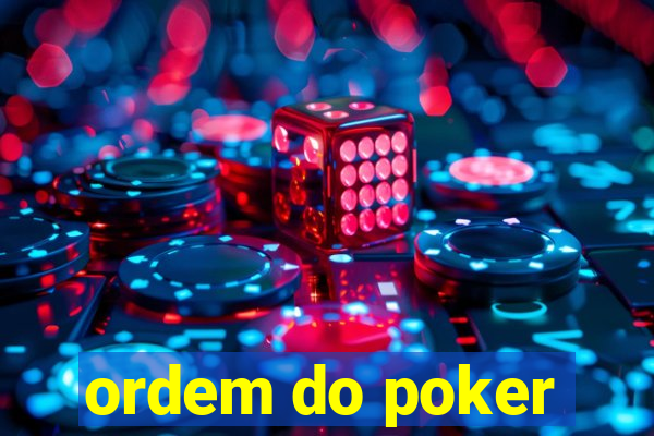 ordem do poker