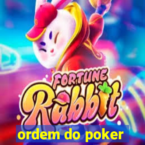 ordem do poker