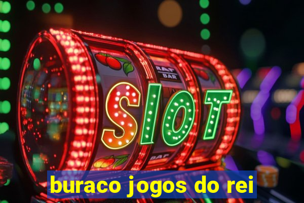 buraco jogos do rei