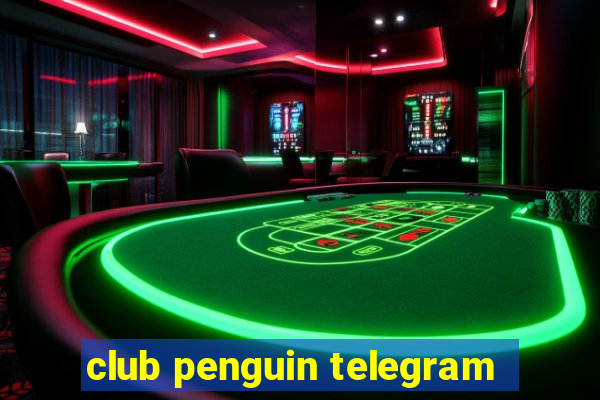 club penguin telegram