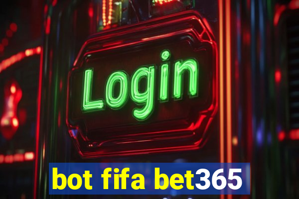 bot fifa bet365