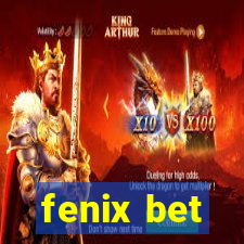 fenix bet