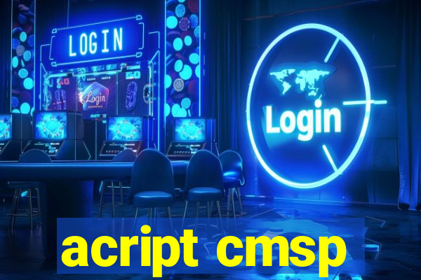 acript cmsp