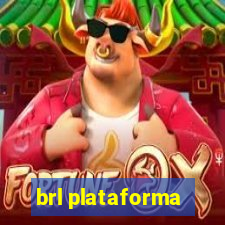 brl plataforma