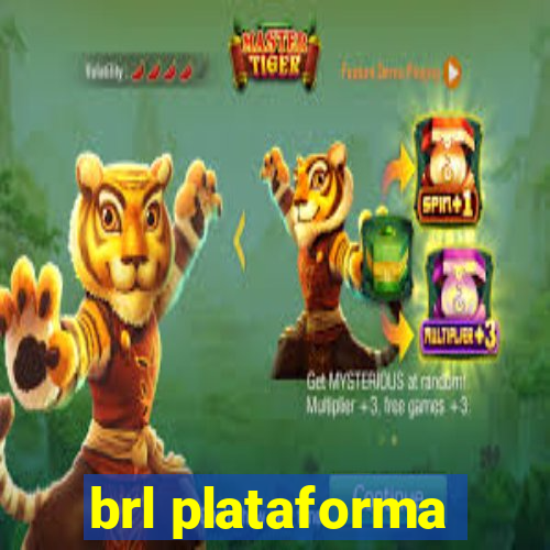 brl plataforma