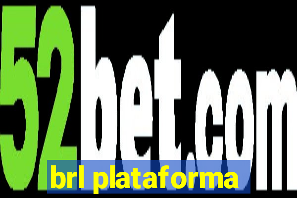 brl plataforma