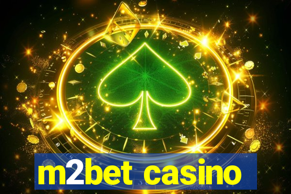 m2bet casino