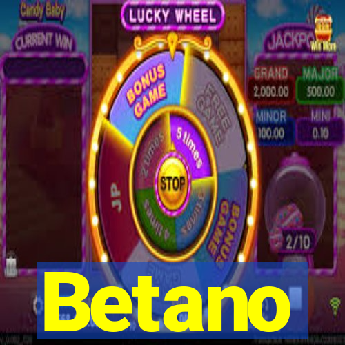 Betano