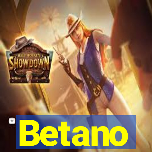 Betano