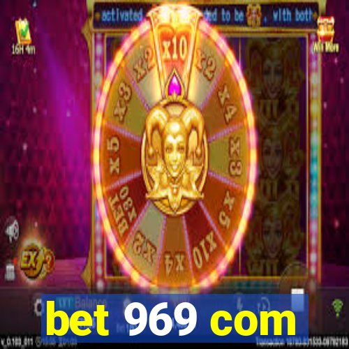 bet 969 com