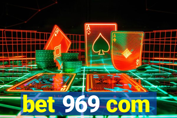 bet 969 com