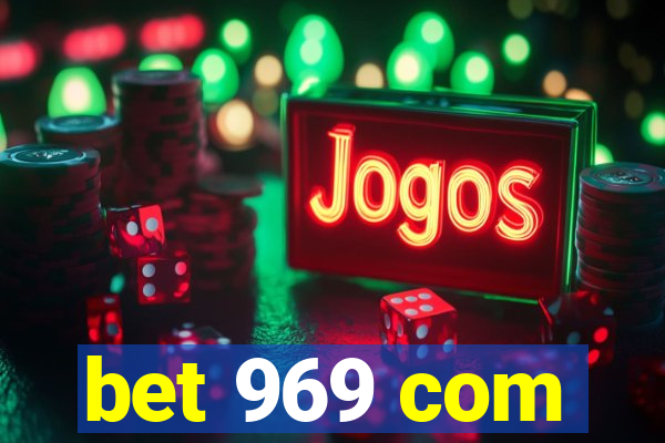 bet 969 com