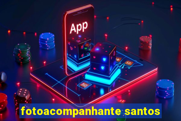 fotoacompanhante santos