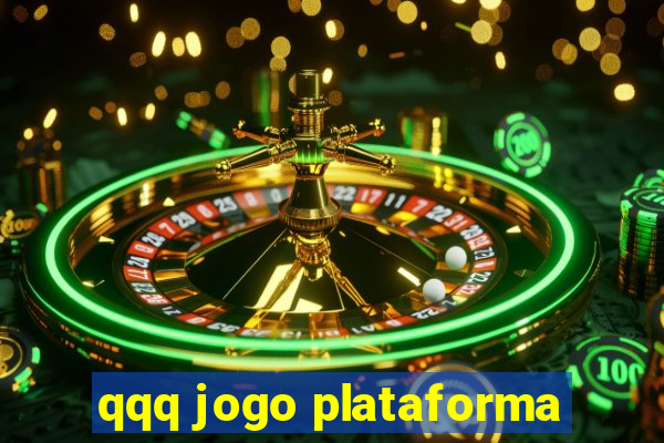 qqq jogo plataforma