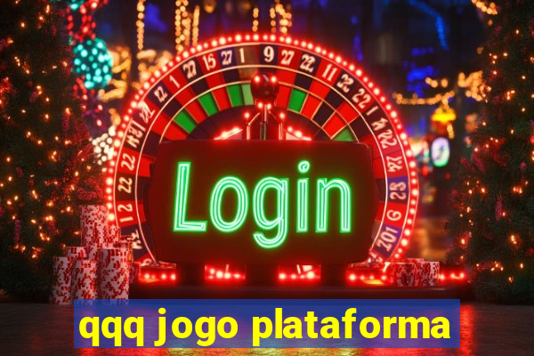 qqq jogo plataforma