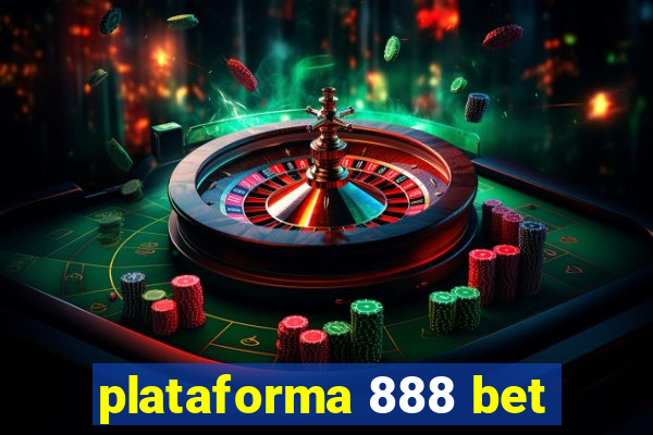 plataforma 888 bet