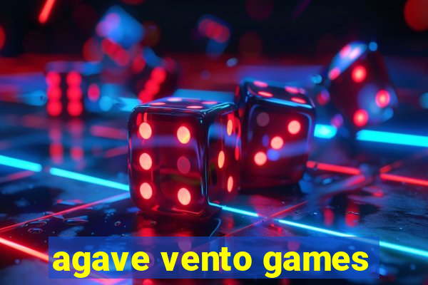 agave vento games