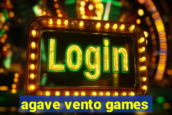 agave vento games