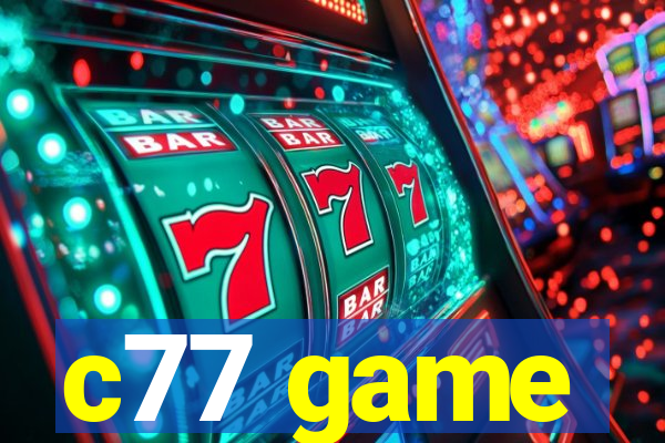 c77 game