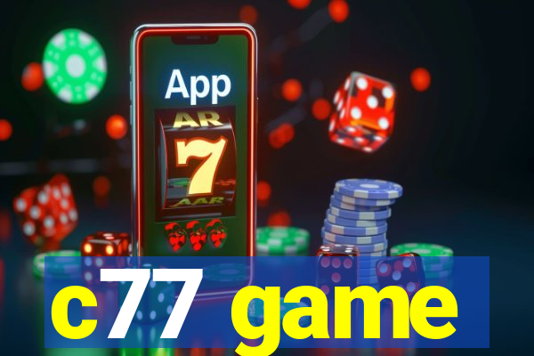 c77 game