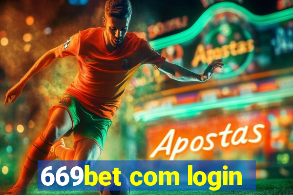 669bet com login