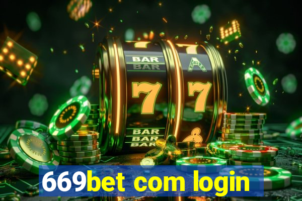 669bet com login