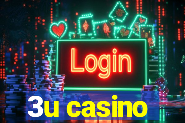 3u casino