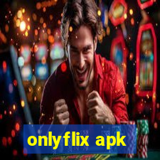 onlyflix apk