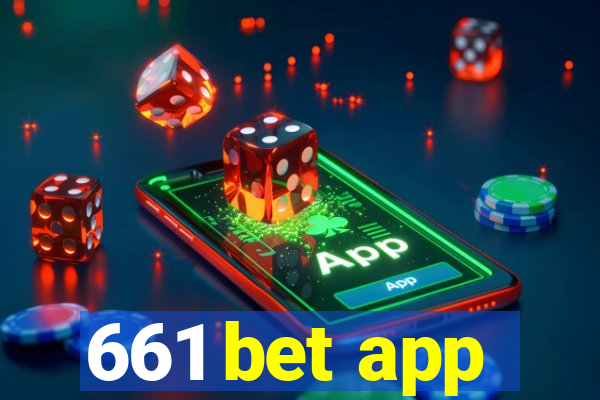 661 bet app