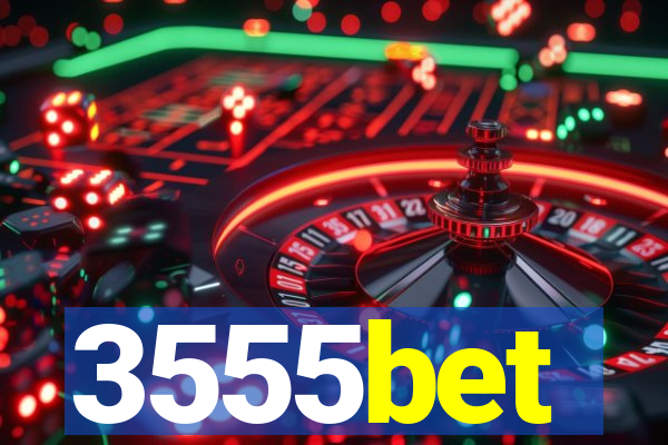 3555bet