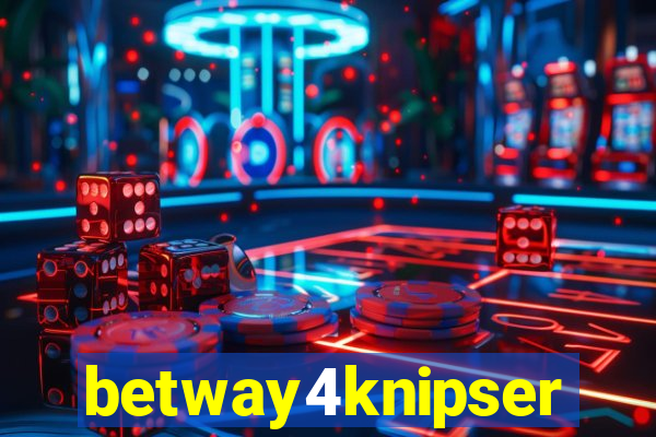 betway4knipser