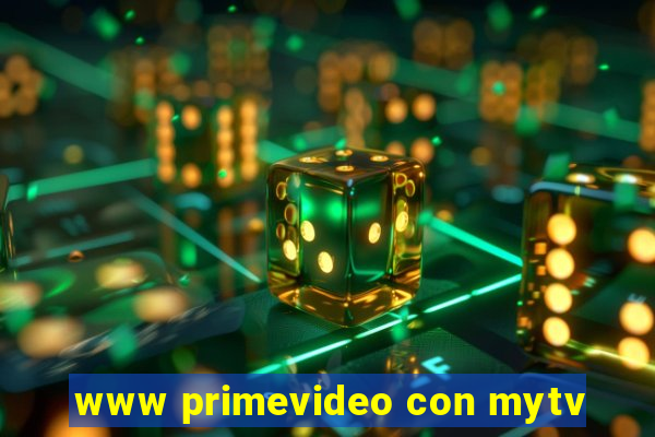 www primevideo con mytv