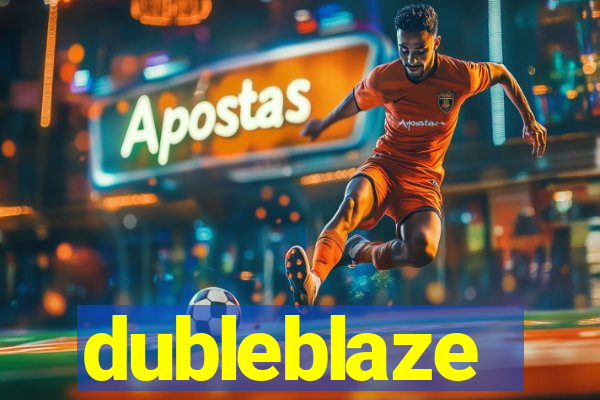 dubleblaze