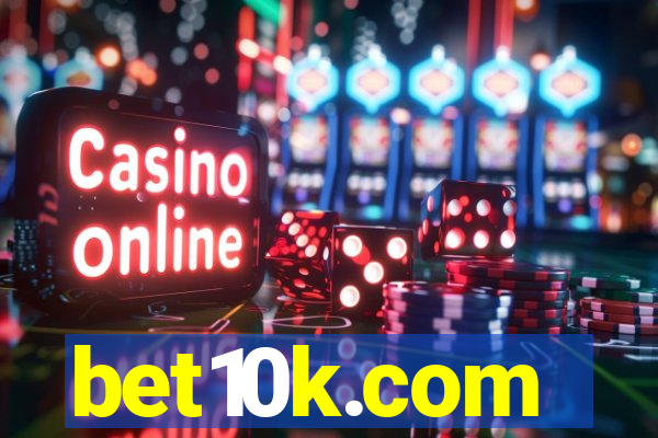 bet10k.com