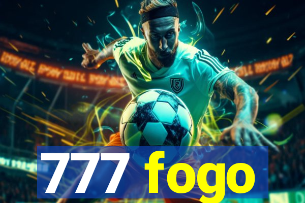 777 fogo