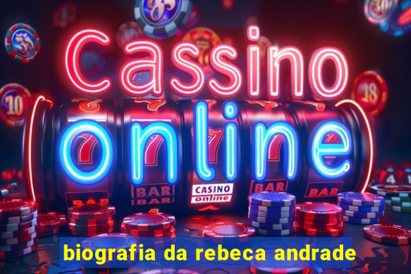 biografia da rebeca andrade