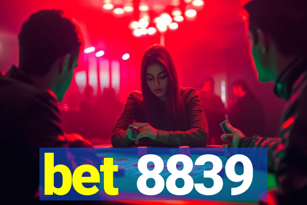 bet 8839