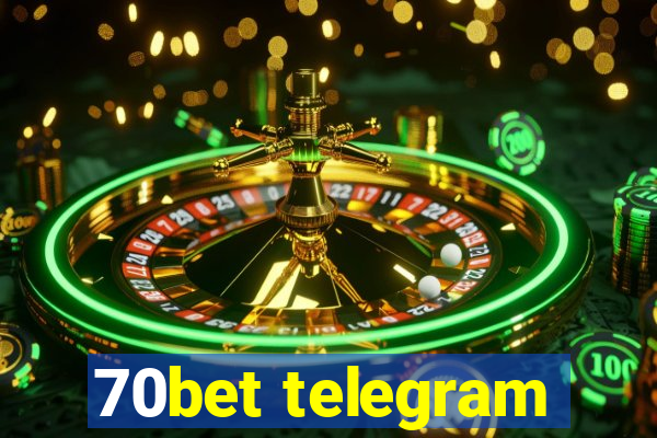 70bet telegram