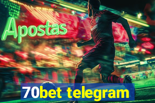 70bet telegram