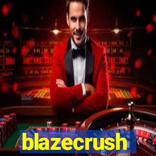 blazecrush