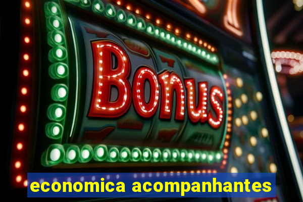 economica acompanhantes