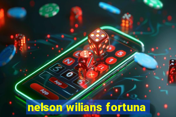 nelson wilians fortuna