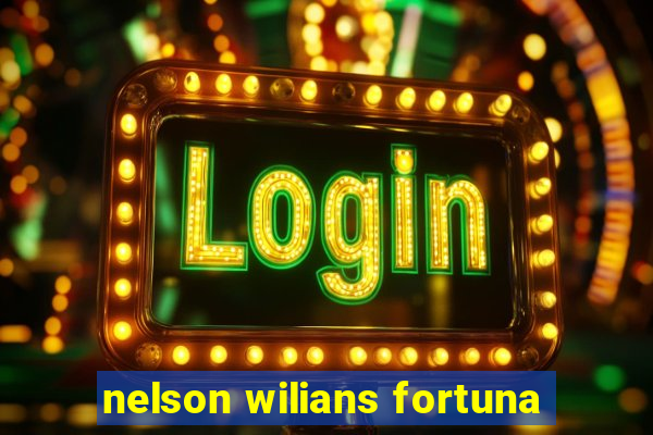 nelson wilians fortuna