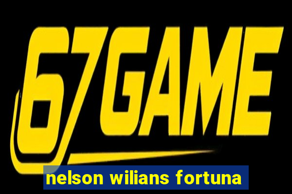 nelson wilians fortuna