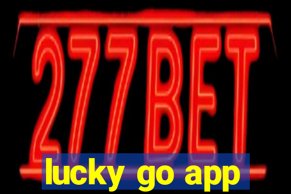 lucky go app