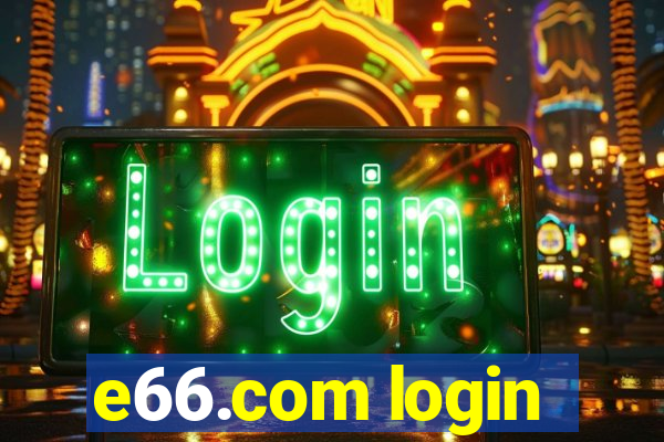 e66.com login