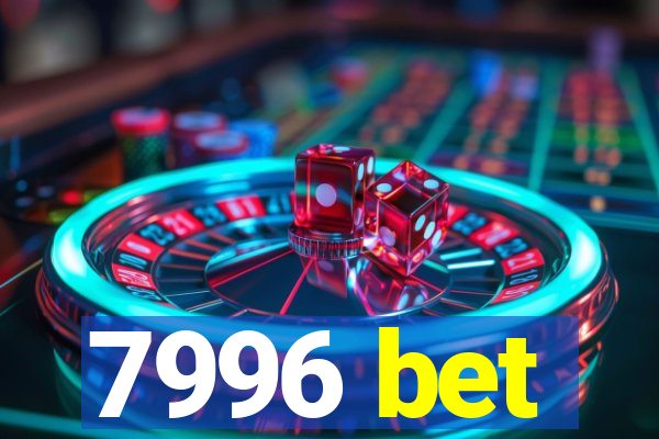 7996 bet