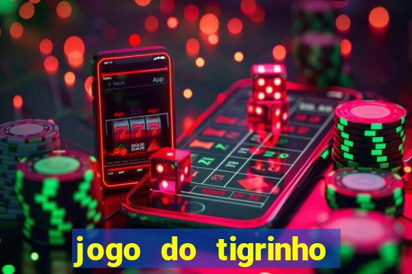 jogo do tigrinho que mais paga